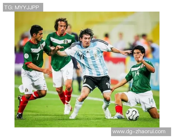 阿根廷与墨西哥精彩对决直播全程回顾与分析